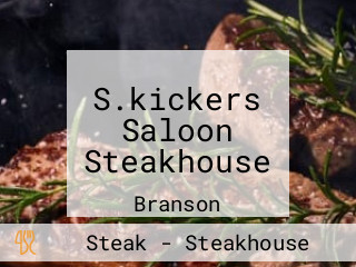 S.kickers Saloon Steakhouse