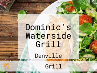 Dominic's Waterside Grill