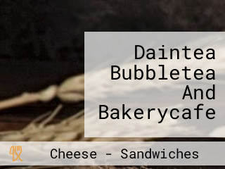 Daintea Bubbletea And Bakerycafe