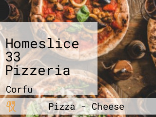 Homeslice 33 Pizzeria