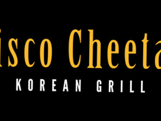 Disco Cheetah Korean Grill