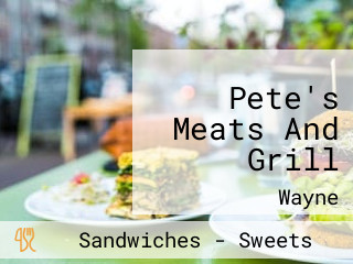 Pete's Meats And Grill