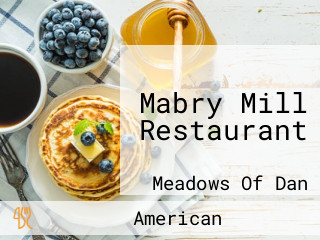 Mabry Mill Restaurant