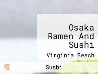 Osaka Ramen And Sushi