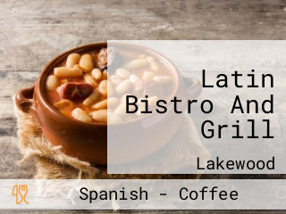 Latin Bistro And Grill