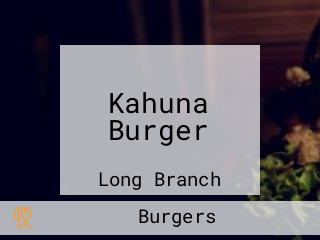 Kahuna Burger