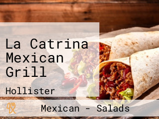 La Catrina Mexican Grill