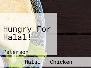 Hungry For Halal!