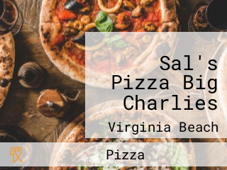 Sal's Pizza Big Charlies