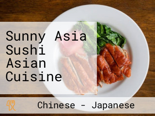 Sunny Asia Sushi Asian Cuisine