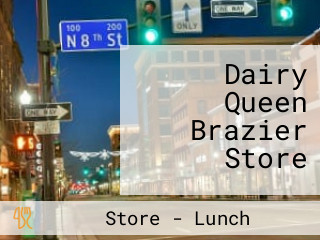 Dairy Queen Brazier Store