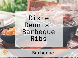 Dixie Dennis' Barbeque Ribs