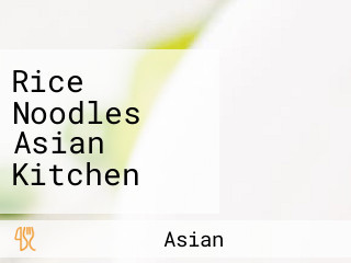 Rice Noodles Asian Kitchen