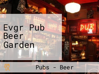 Evgr Pub Beer Garden