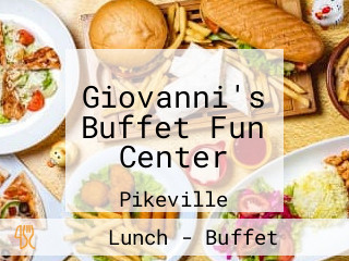 Giovanni's Buffet Fun Center