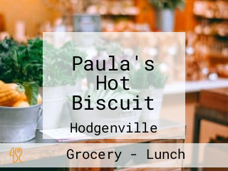 Paula's Hot Biscuit