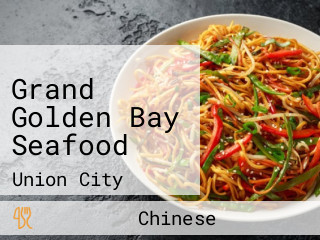 Grand Golden Bay Seafood