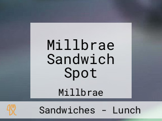 Millbrae Sandwich Spot