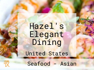Hazel's Elegant Dining
