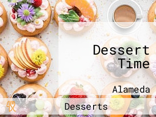 Dessert Time
