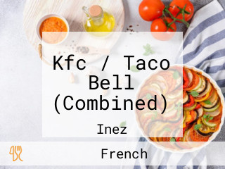 Kfc / Taco Bell (Combined)