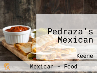 Pedraza's Mexican