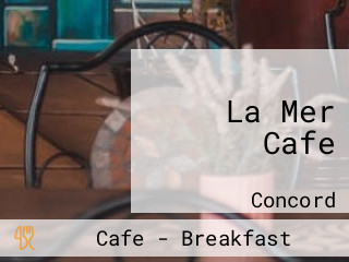 La Mer Cafe