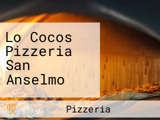 Lo Cocos Pizzeria San Anselmo