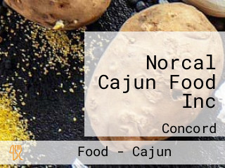 Norcal Cajun Food Inc