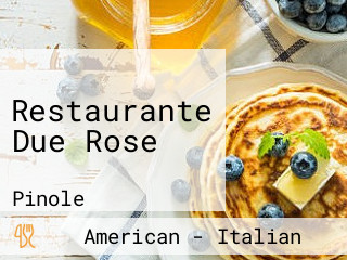 Due Rose