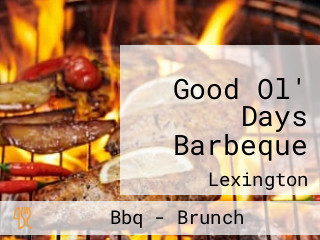 Good Ol' Days Barbeque