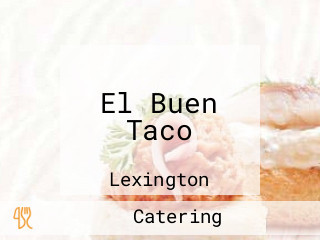 El Buen Taco