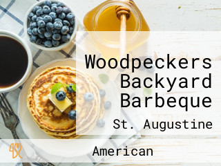 Woodpeckers Backyard Barbeque