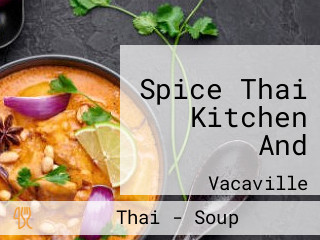 Spice Thai Kitchen And