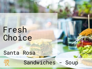 Fresh Choice