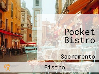 Pocket Bistro