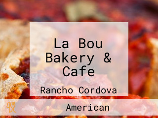 La Bou Bakery & Cafe