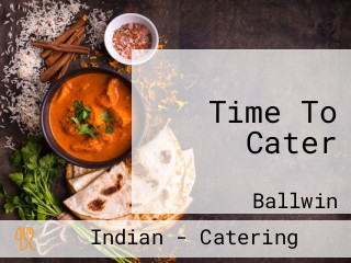 Time To Cater
