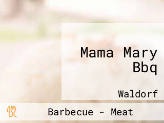 Mama Mary Bbq