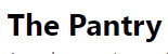The Pantry