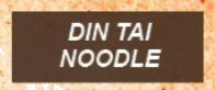 Din Tai Noodle