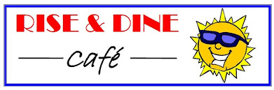 Rise & Dine Cafe