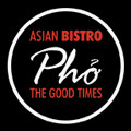 Pho The Good Times Asian Bistro