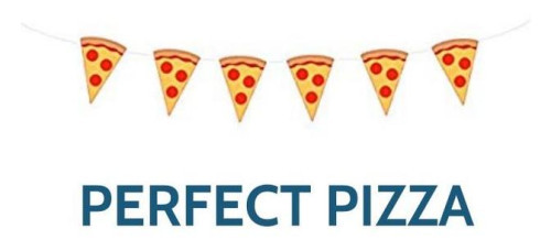 Perfect Pizza