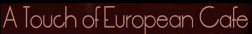 A Touch Of European Café